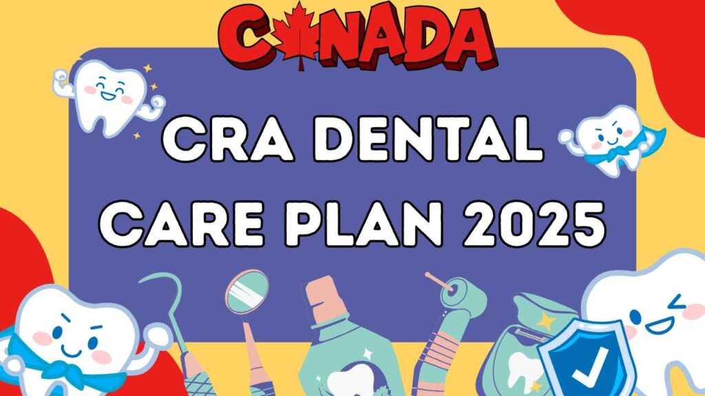 CRA Dental Care Plan 2025
